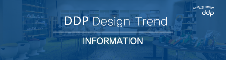 DDP Design Trend INFORMATION