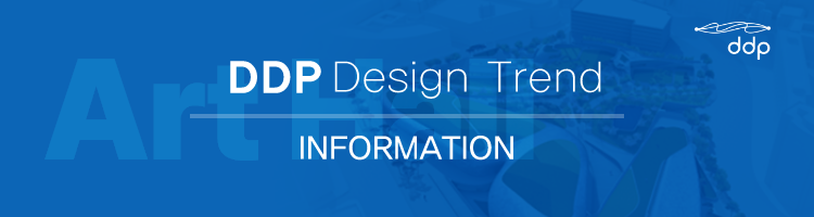 DDP Design Trend INFORMATION