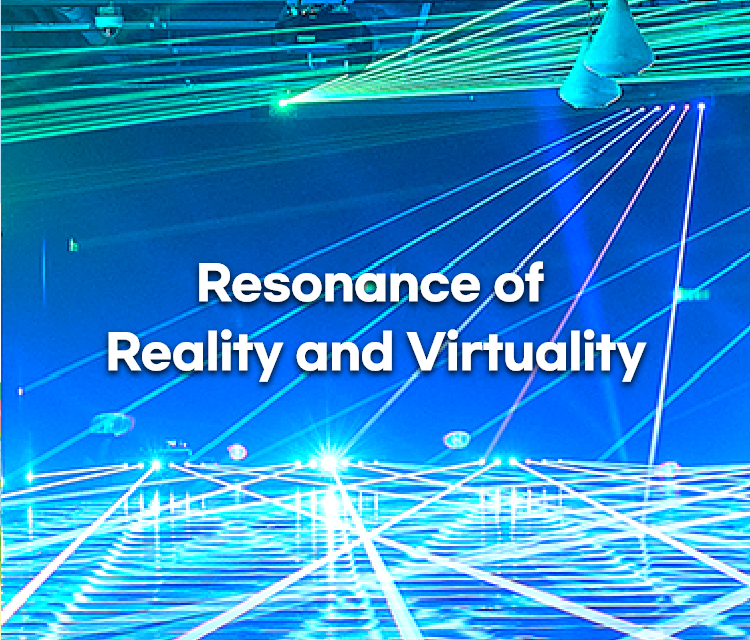 Resonance of Reality and Virtuality